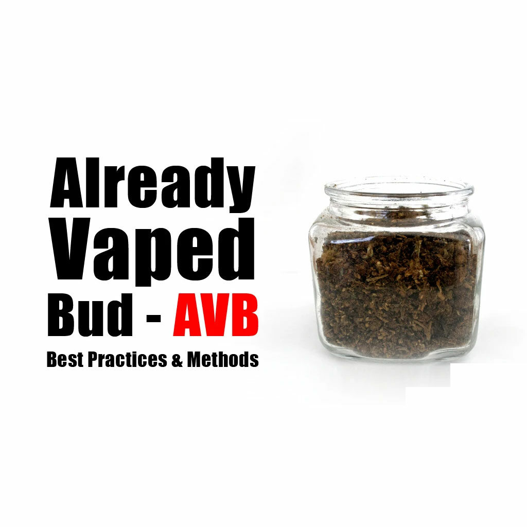 What-to-Do-With-AVB-Already-Vaped-Bud-Cannabis