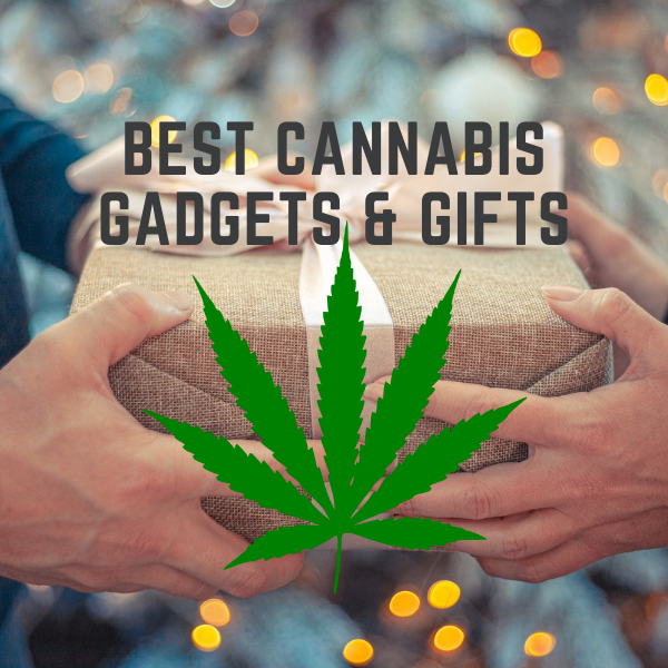 Cannabis Gadgets