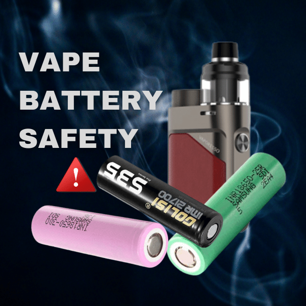 Vape Batteries Safety - How to avoid vape explosion - Vaperite - Vape Shop SA