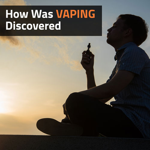 How-was-Vaping-Discovered