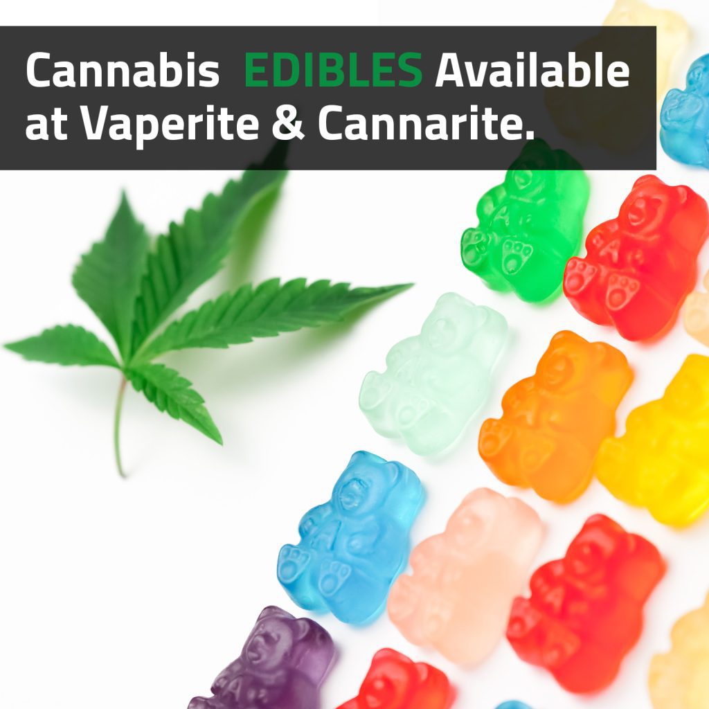 Cannabis Edibles Available At Vaperite & Cannarite