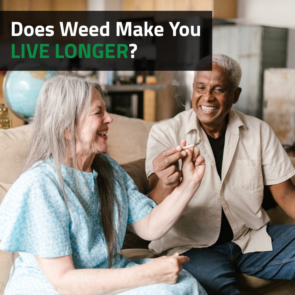 Does Weed Make You Live Longer?