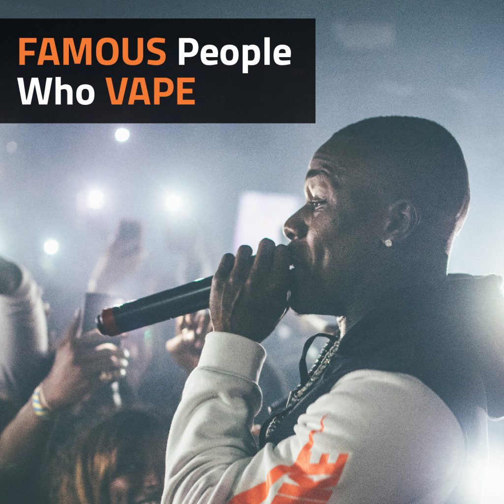 Famous People Who Vape