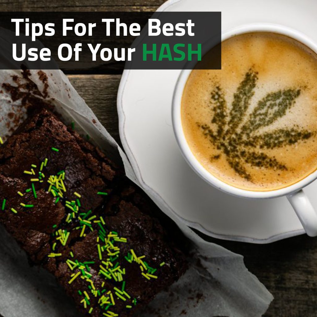 Tips for the best use of your hash
