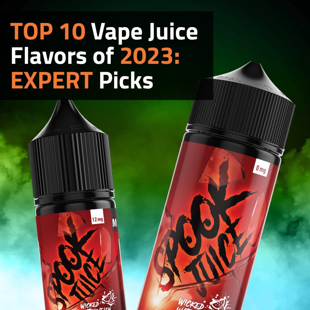 Top 10 Vape Juice Flavours Of 2023: Expert Picks