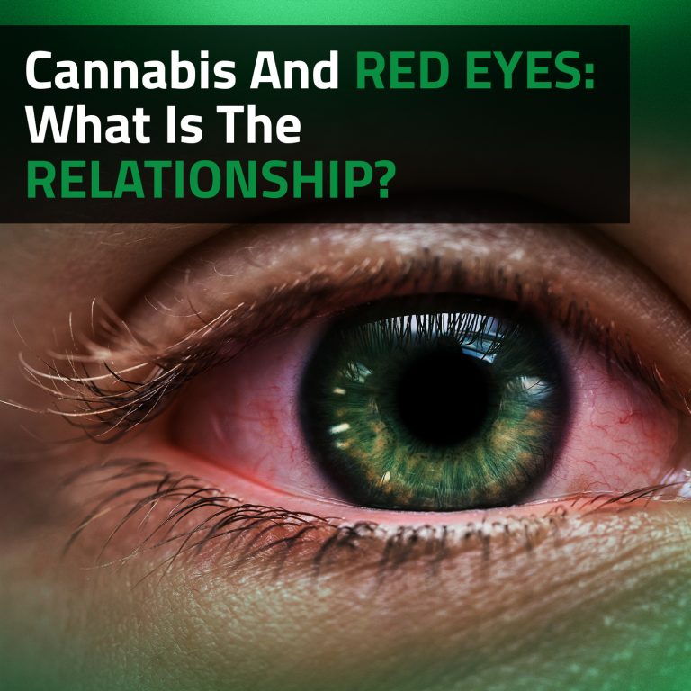 Cannabis And Red Eyes: What Is The Relationship?