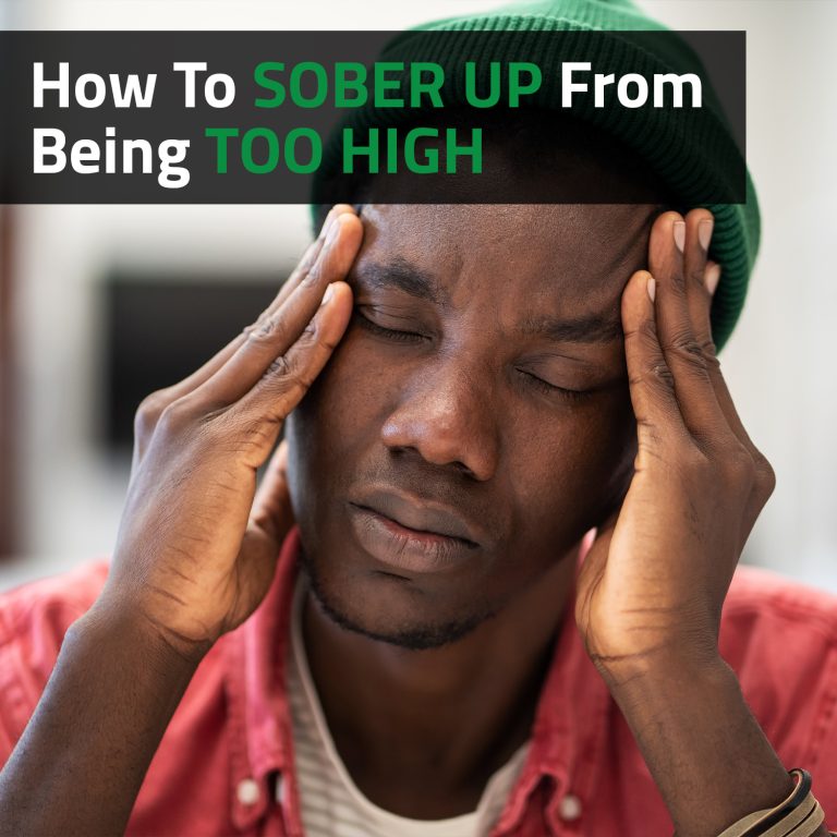 How To Sober Up From Being Too High