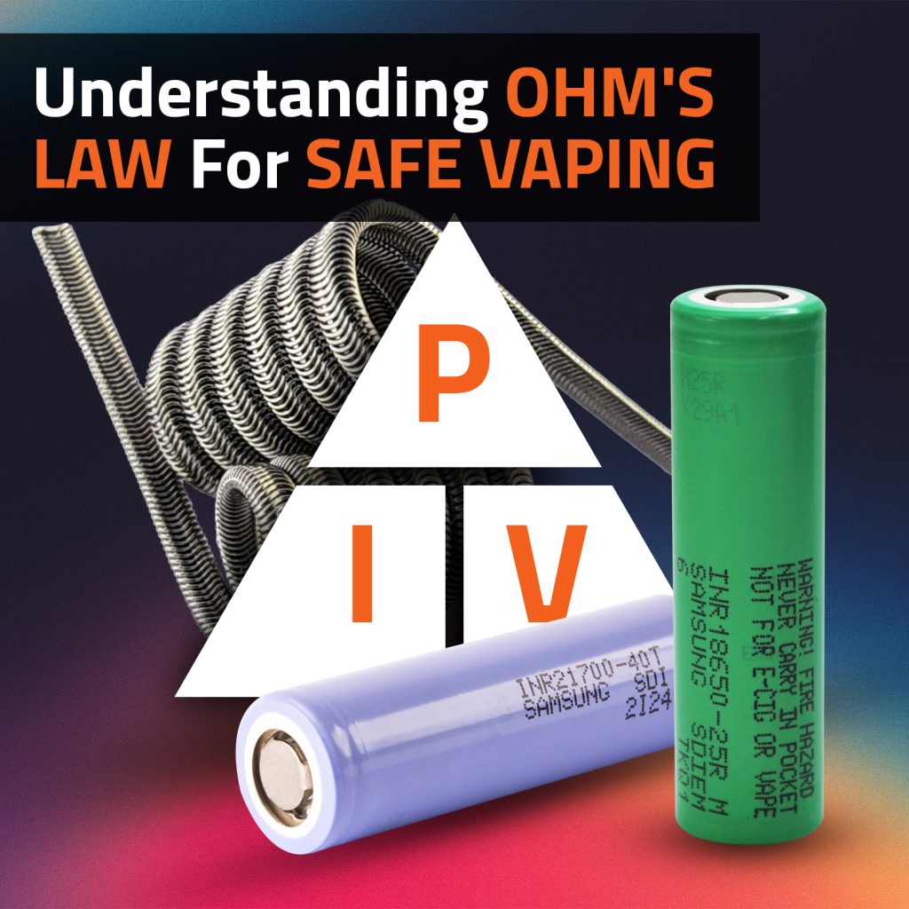 Understanding Ohm's Law For Safe Vaping