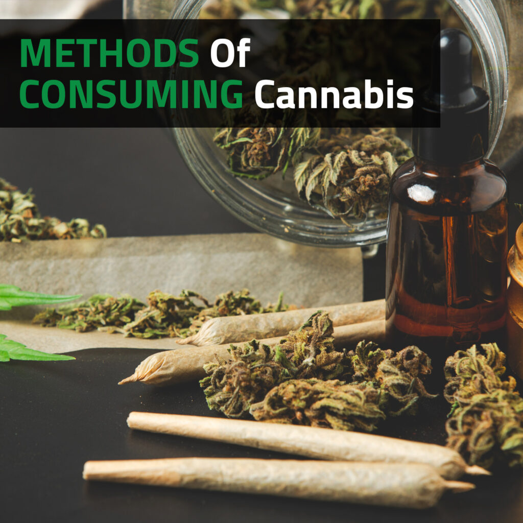 Methods Of Consuming Cannabis