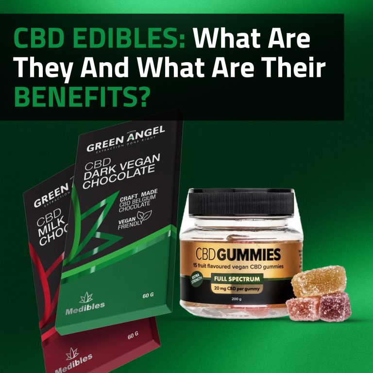 CBD Edibles: What Are They And What Are Their Benefits?