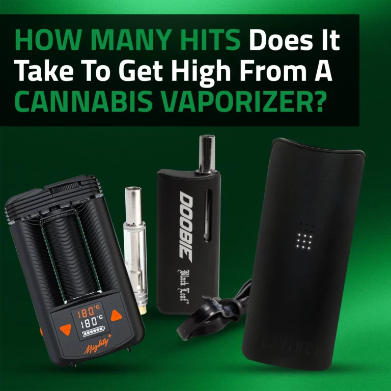 How Many Hits Does It Take To Get High From A Cannabis Vaporizer?