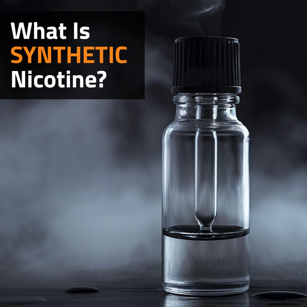 What Is Synthetic Nicotine?