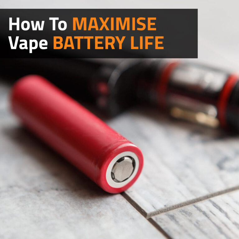 How To Maximise Vape Battery Life